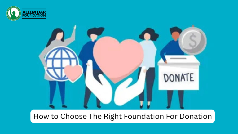 How to Choose the Right Foundation for Donation